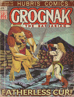 Grognak the Barbarian in Fatherless Cur!